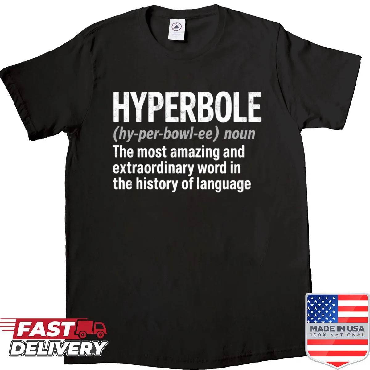Humorous hyperbole definition graphic on a teacher T-shirt