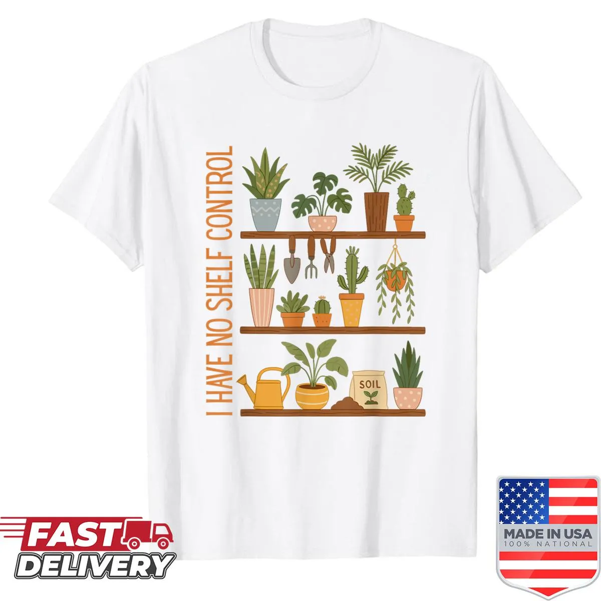 Funny gardening shirt with the phrase No Shelf Control