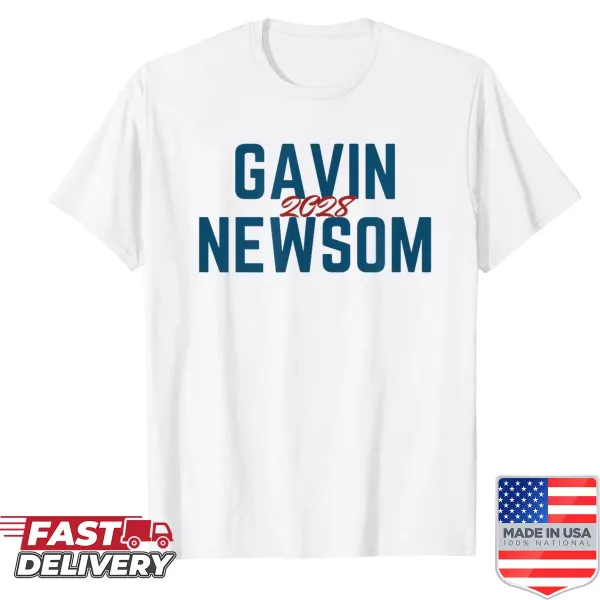 Political shirt supporting Gavin Newsom for President 2028