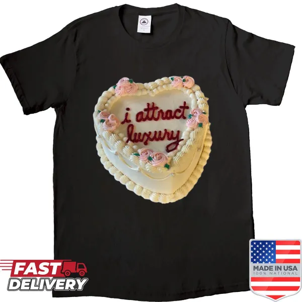 Humorous shirt expressing love for luxury cake