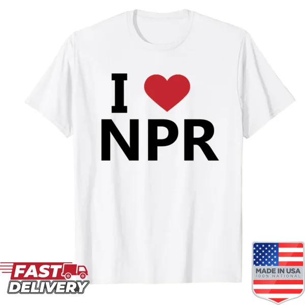 NPR love shirt with bold text design