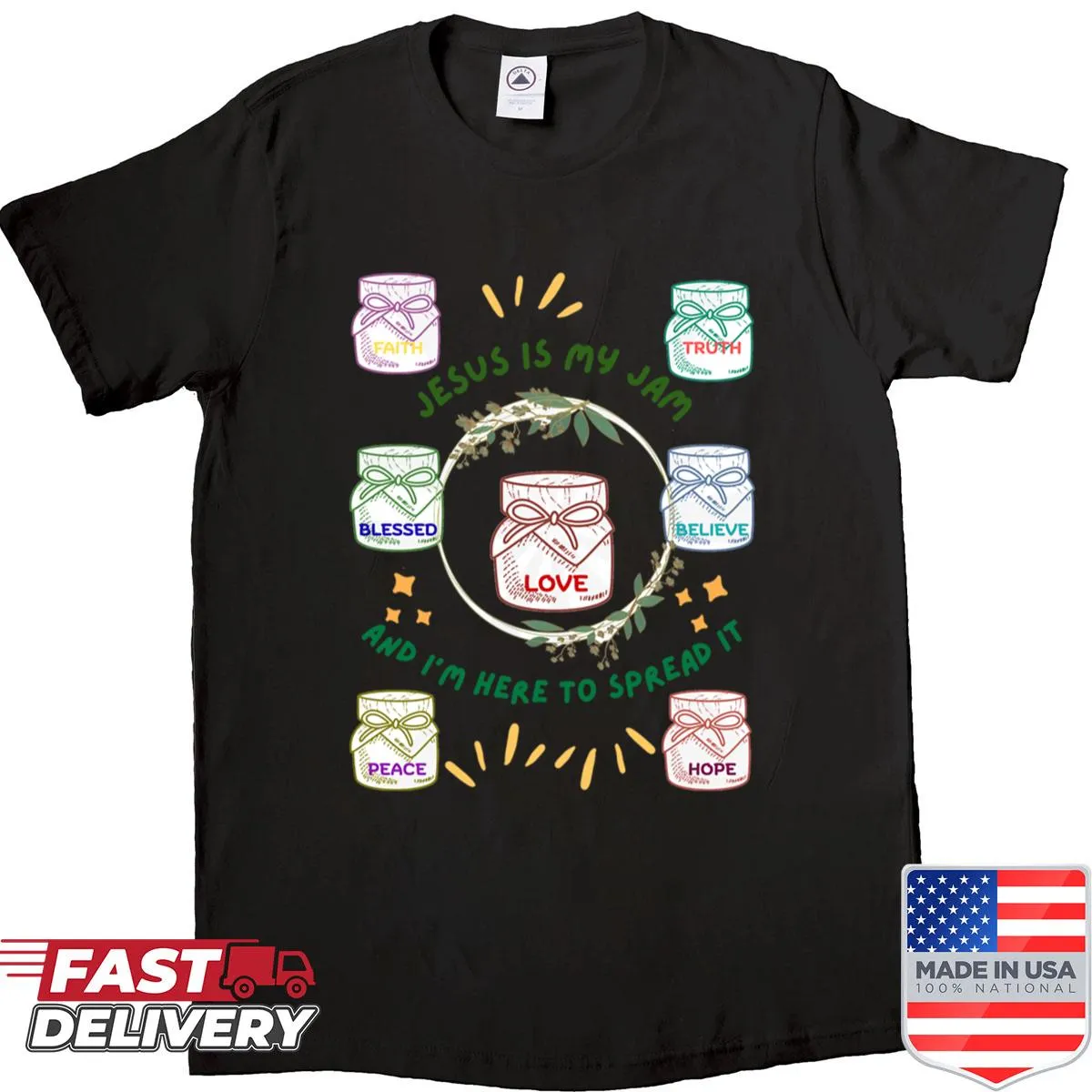 Inspirational shirt with text about faith and Jesus