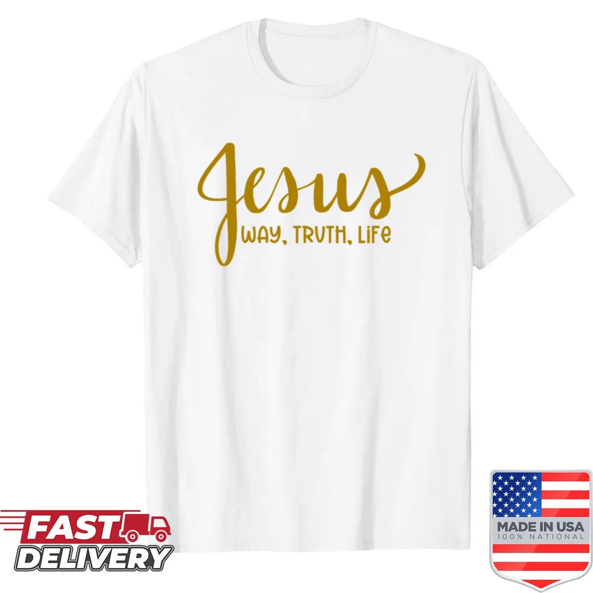 Inspirational shirt featuring the phrase about Jesus and faith