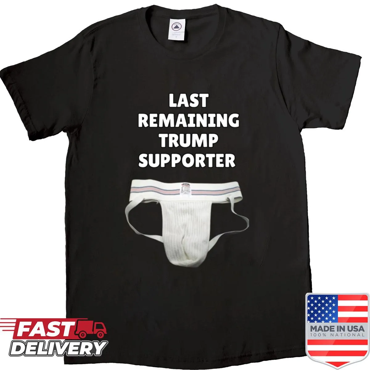 Jock strap graphic featuring Last Remaining Trump Supporter text