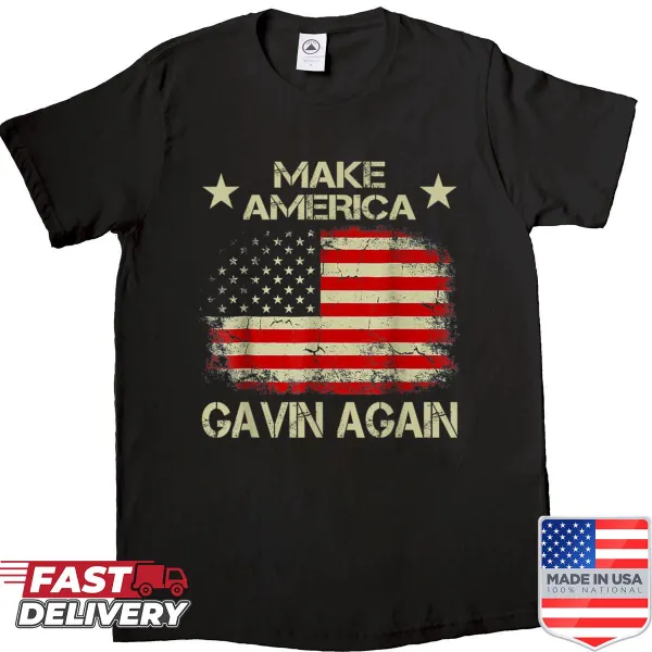 Funny patriotic shirt with 'Make America Gavin Again' text