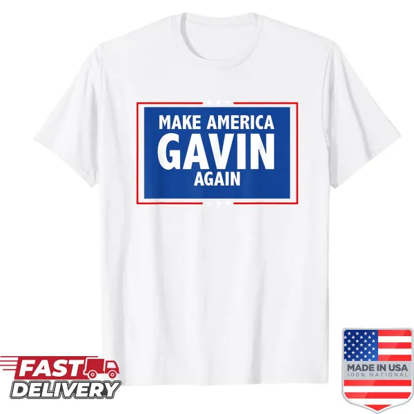 Playful typography shirt with 'Make America Gavin Again' slogan