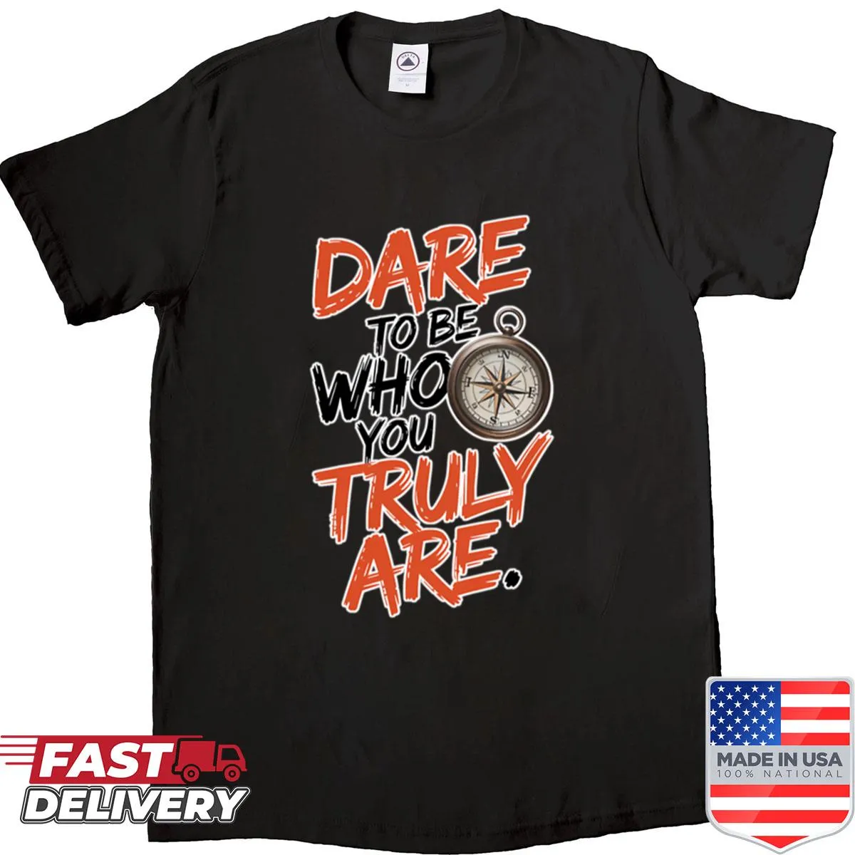 Motivational phrase shirt promoting authenticity and confidence