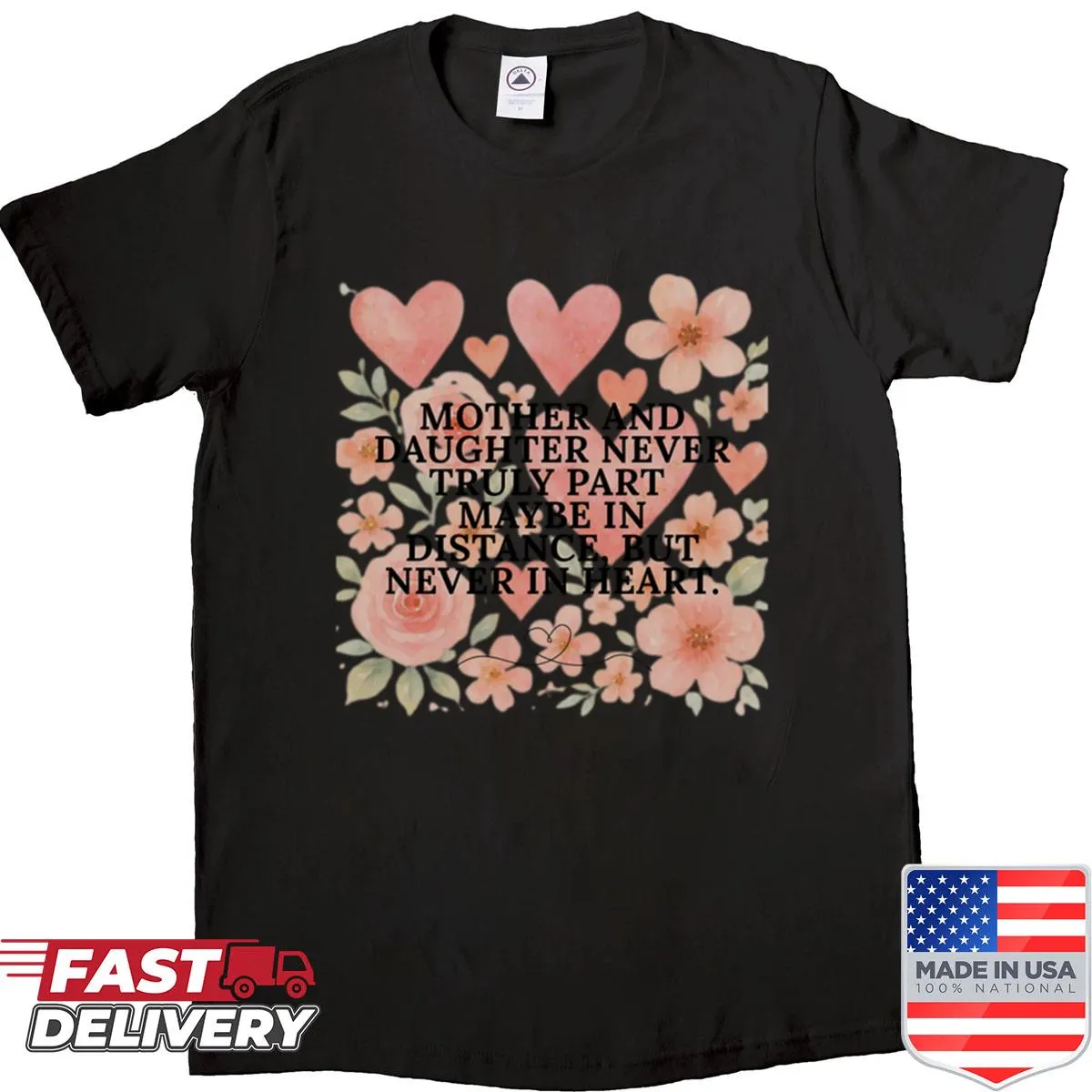 Heartfelt T-shirt celebrating the bond between mother and daughter