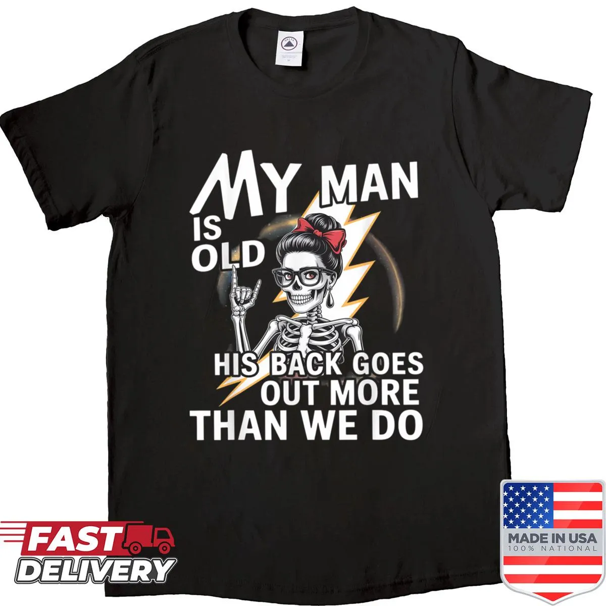 Funny T-shirt about aging and relationship dynamics