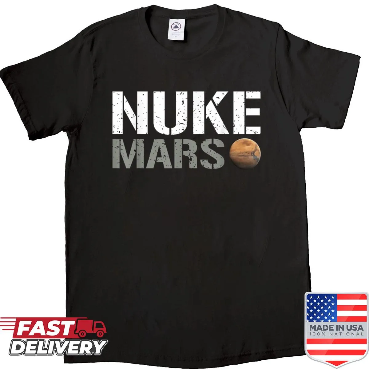 Funny shirt with the phrase 'Nuke Mars' related to astronomy.