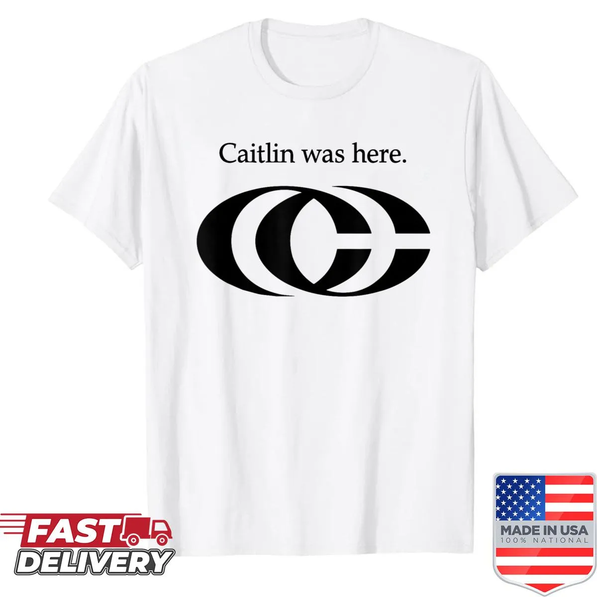 Casual shirt with humorous 'Caitlin Was Here' design