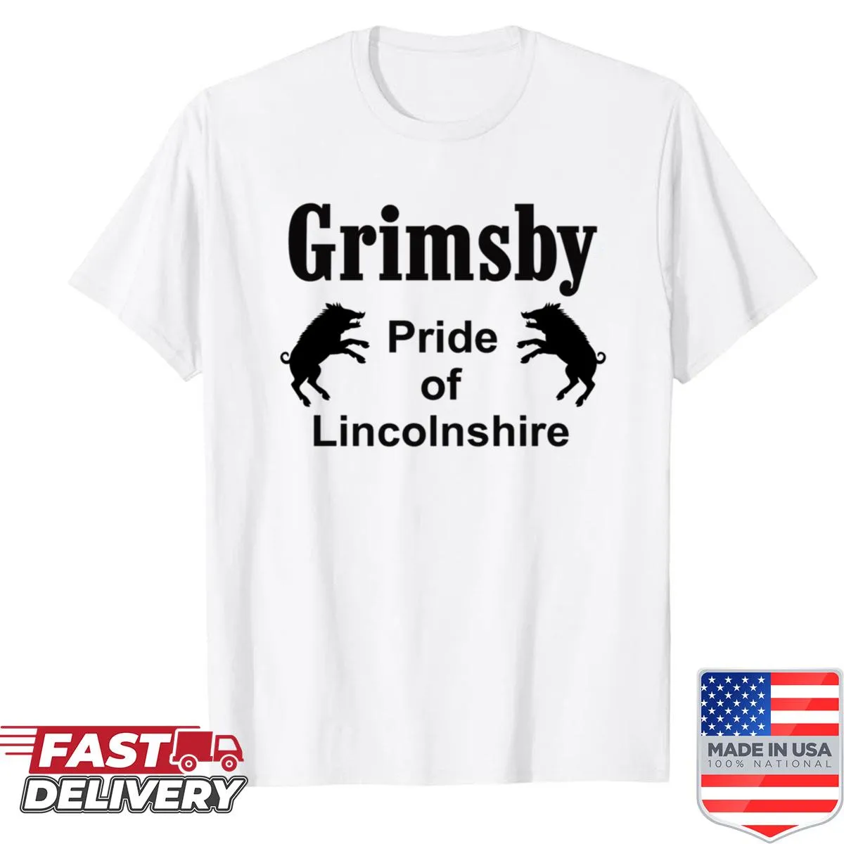 Shirt displaying the phrase 'Pride Of Lincolnshire Is Grimsby'.