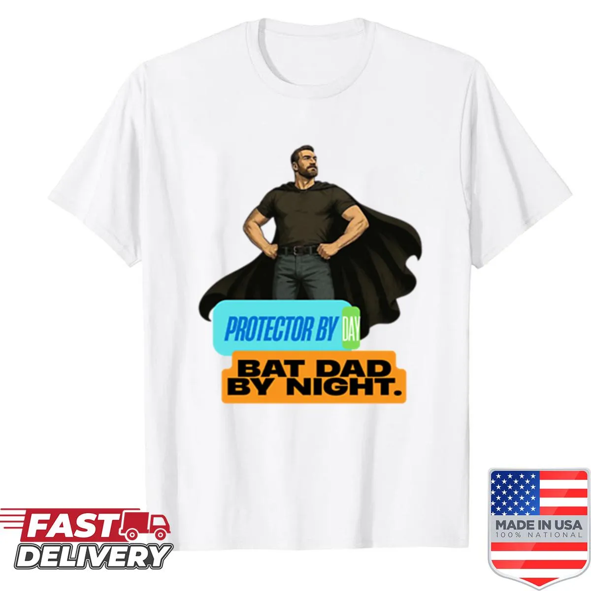 Shirt with 'Protector By Night, Bat Dad By Night' text design.