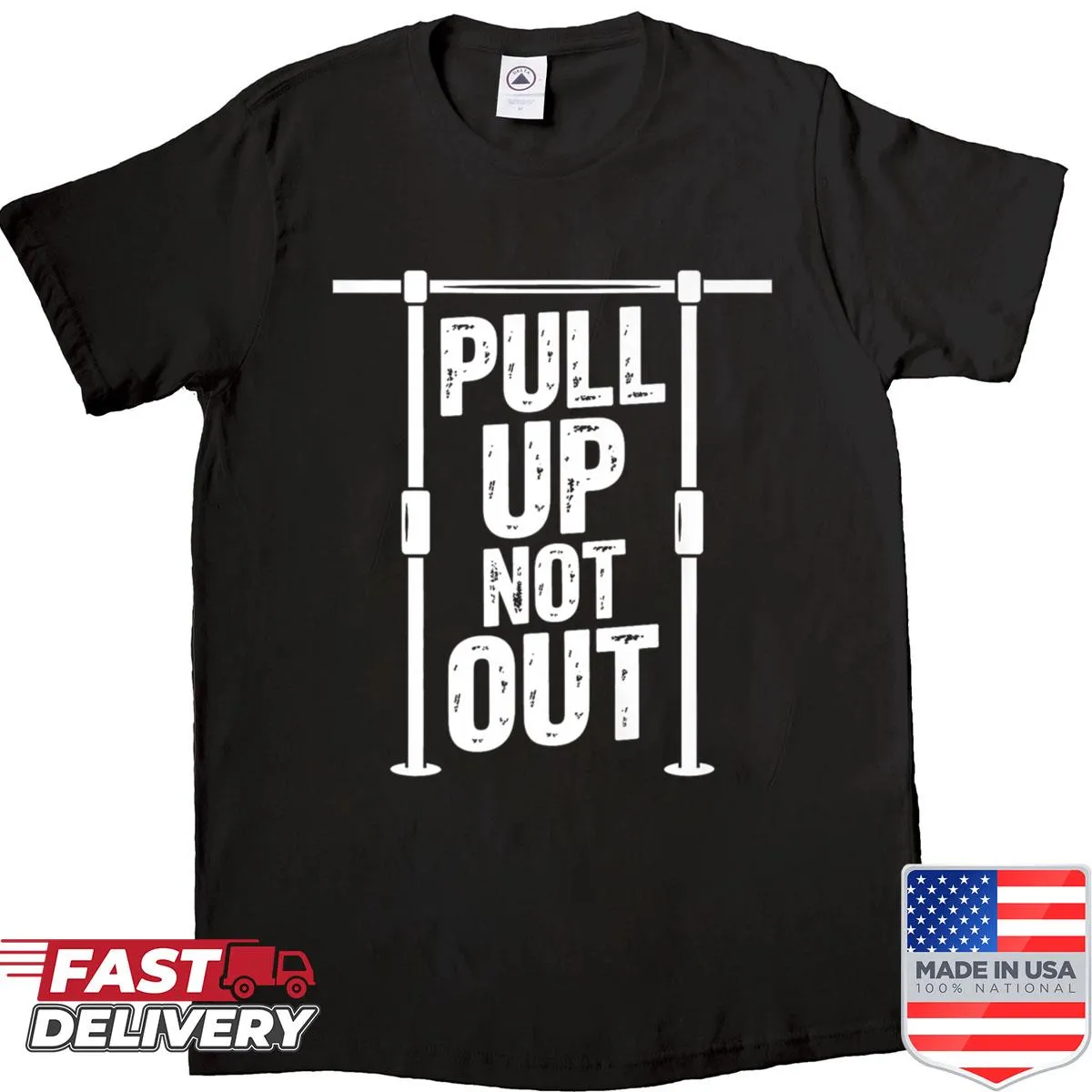 Funny vintage fitness tee with Pull Up Not Out slogan designed for men.
