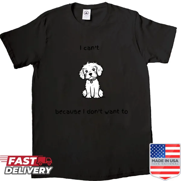 Shirt with text 'Stubborn Dog' humorously acknowledging canine quirks