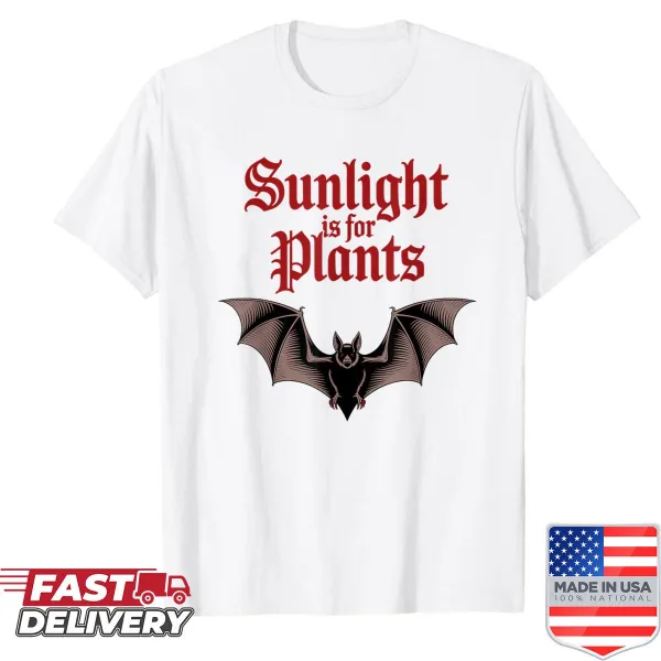 Funny gothic bat humor T-shirt with sunlight saying