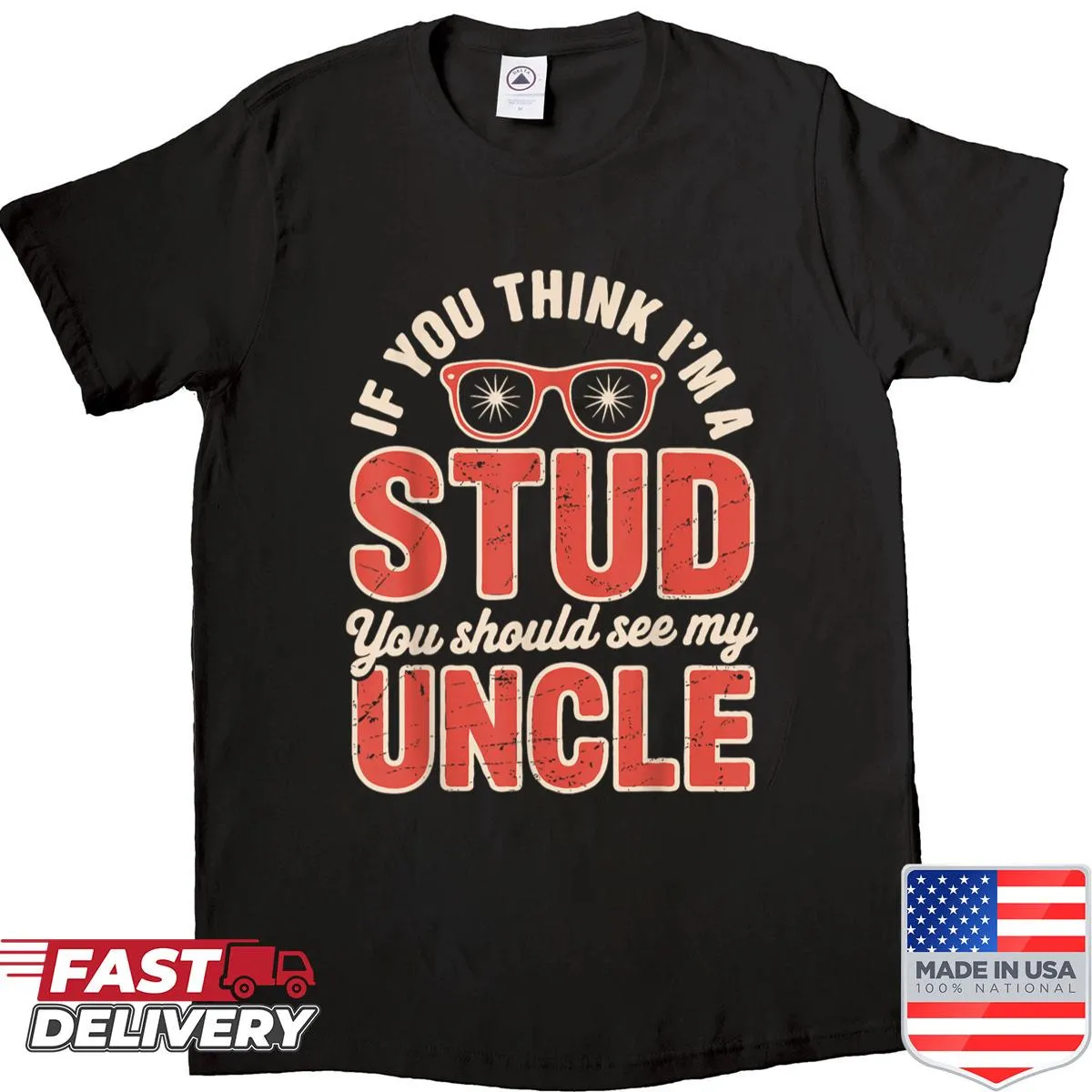 Vintage humorous shirt with 'If You Think I'm A Stud' saying