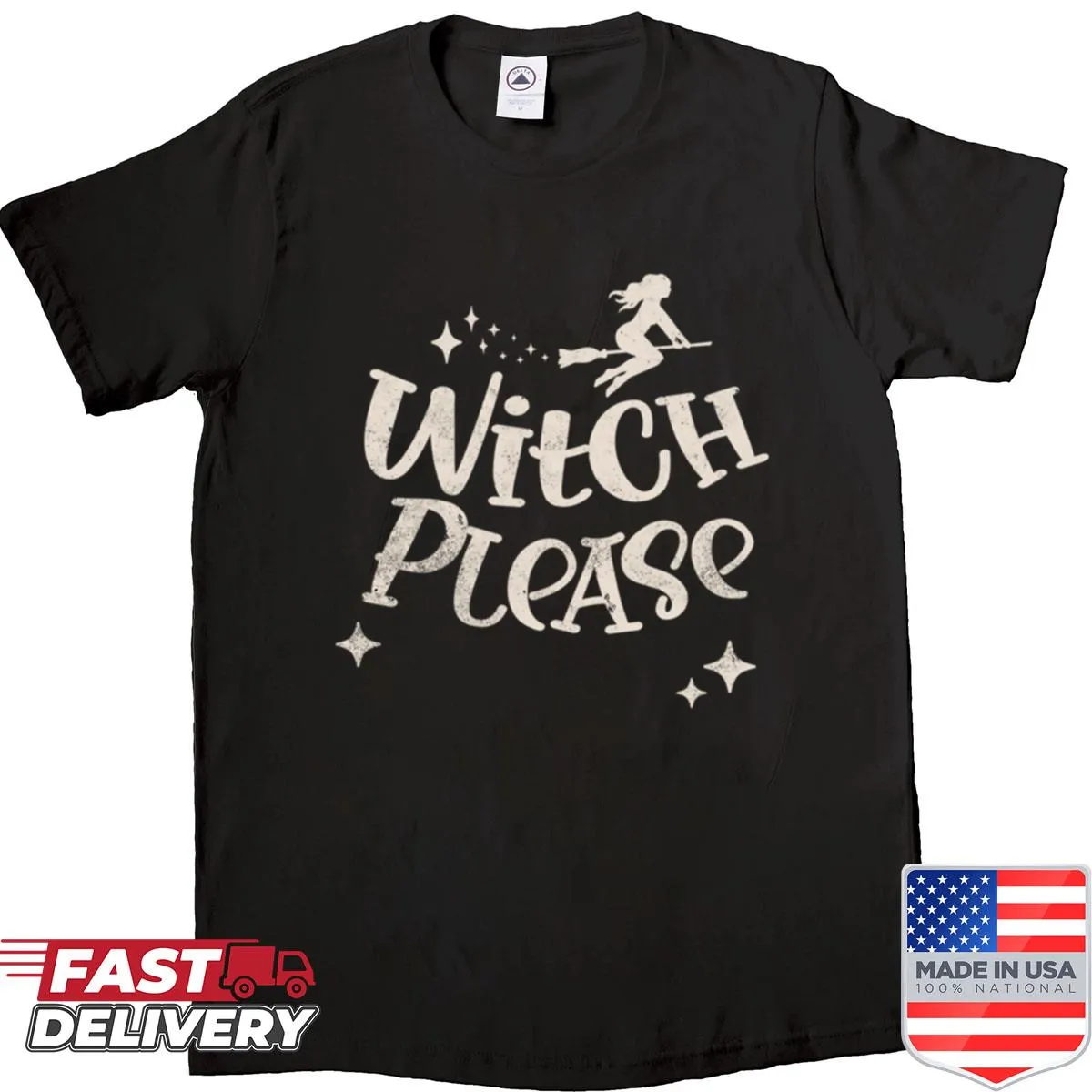 Bold typography shirt saying 'Witch Please' for Halloween.