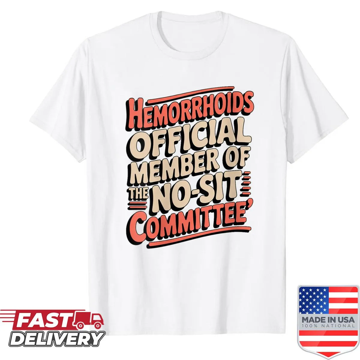 Funny shirt for women with a joke about hemorrhoids