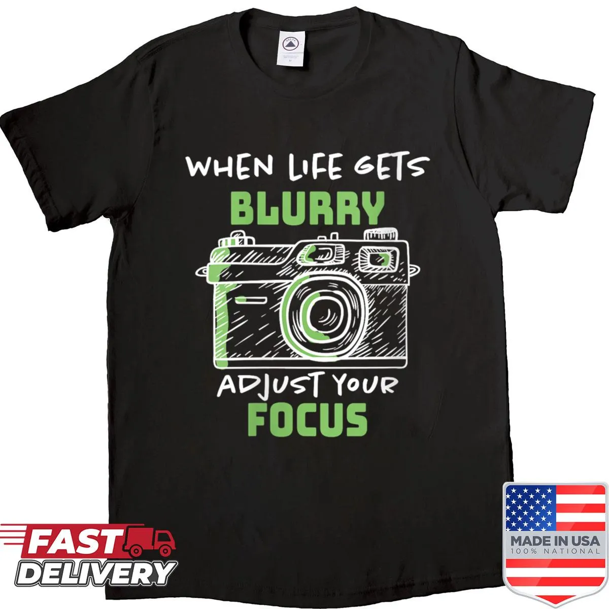 Inspirational shirt for photographers with the text about focus