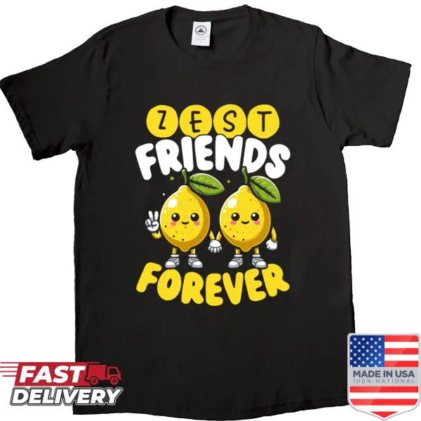 Cute shirt with 'Zest Friends Forever' lemon pun