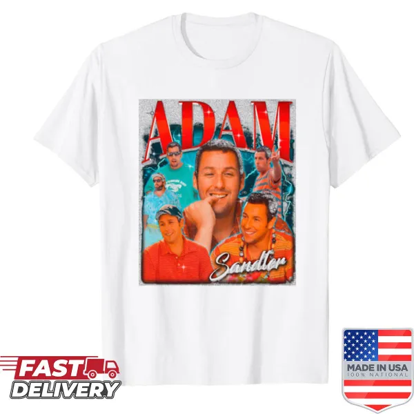 Shirt featuring typography celebrating Adam Sandler's humor