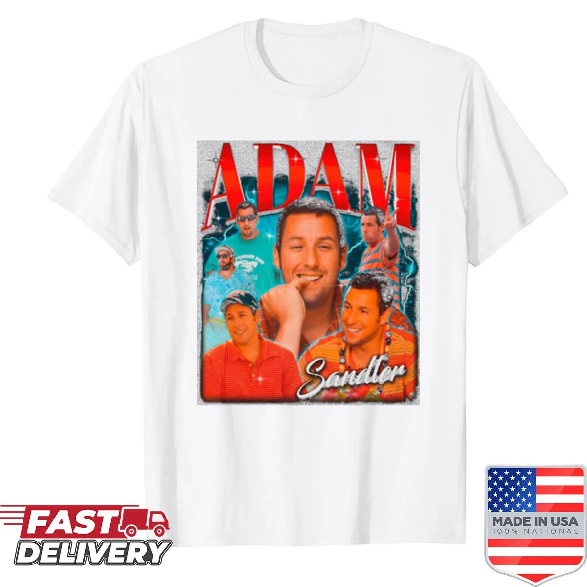 Shirt featuring typography celebrating Adam Sandler's humor