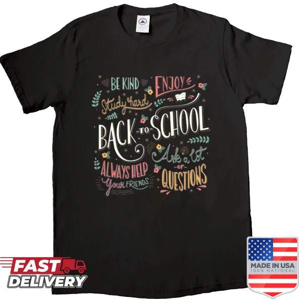 Inspirational quotes shirt for back to school