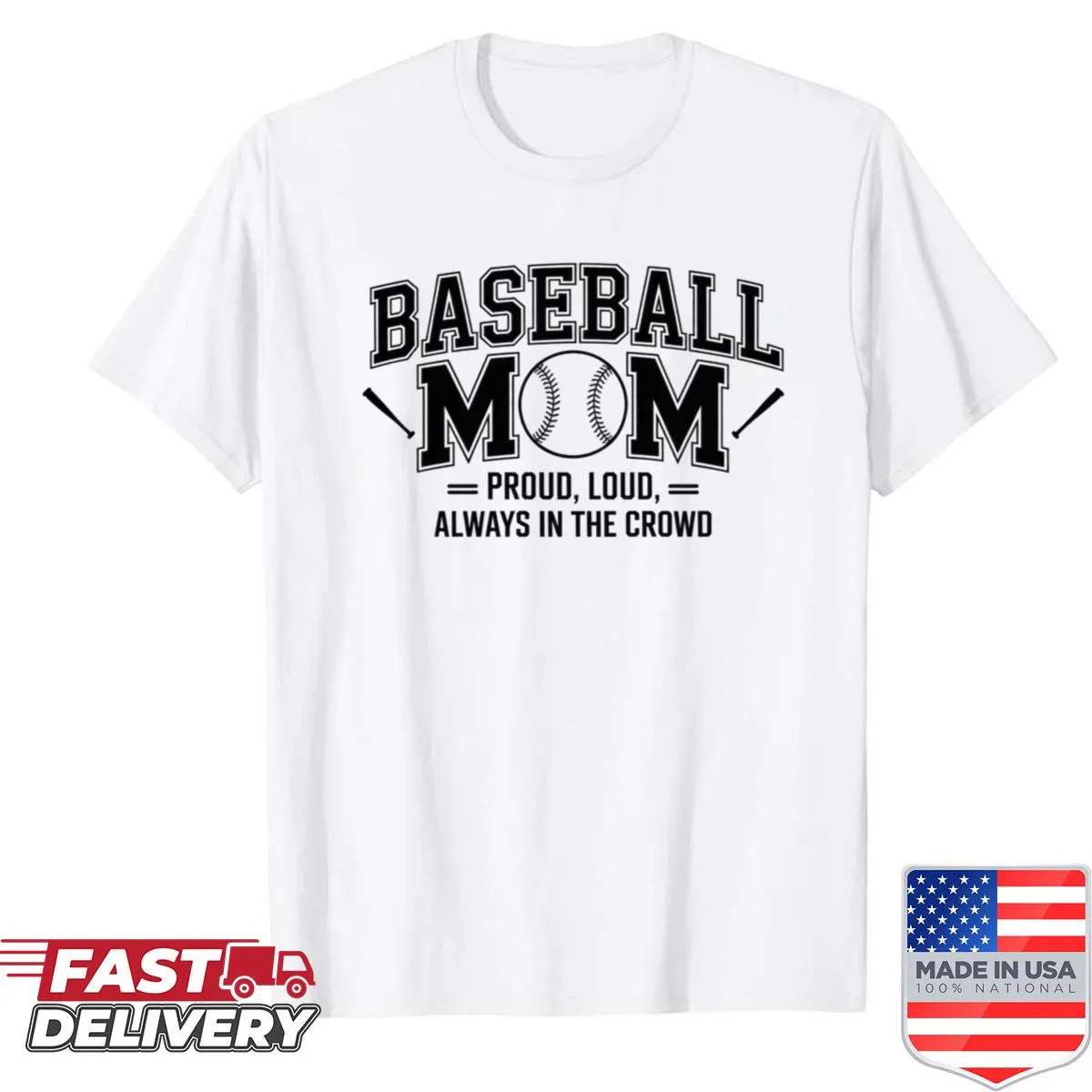 Proud Baseball Mom shirt with text 'Always In The Crowd'