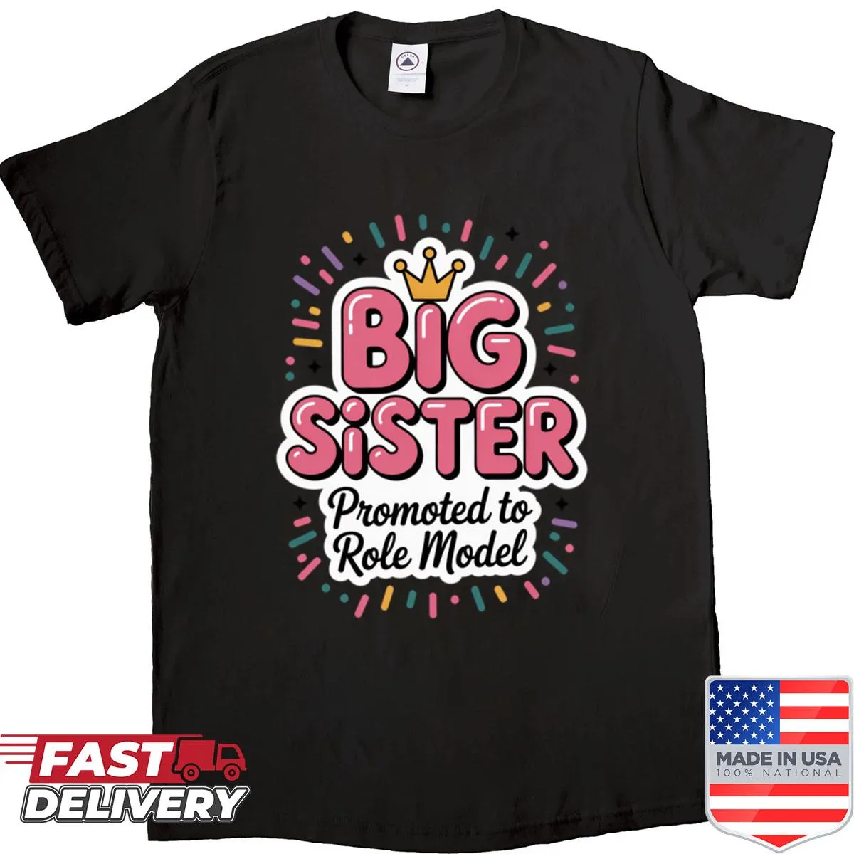 Cute shirt for girls that says 'Big Sister Promoted To Role Model'