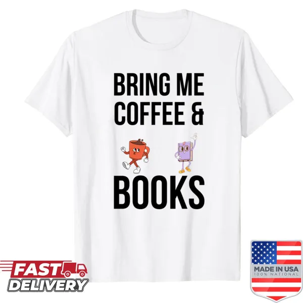 Funny reader shirt with coffee and books graphic text.