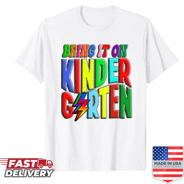 Bring On Kindergarten shirt with bold typography