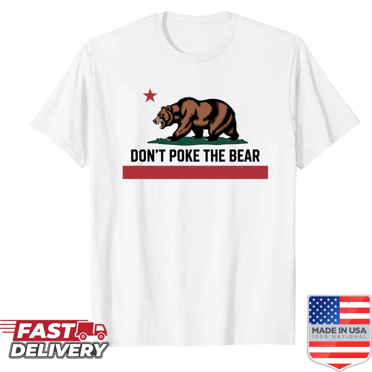 Bold political shirt with text 'Don't Poke The Bear'