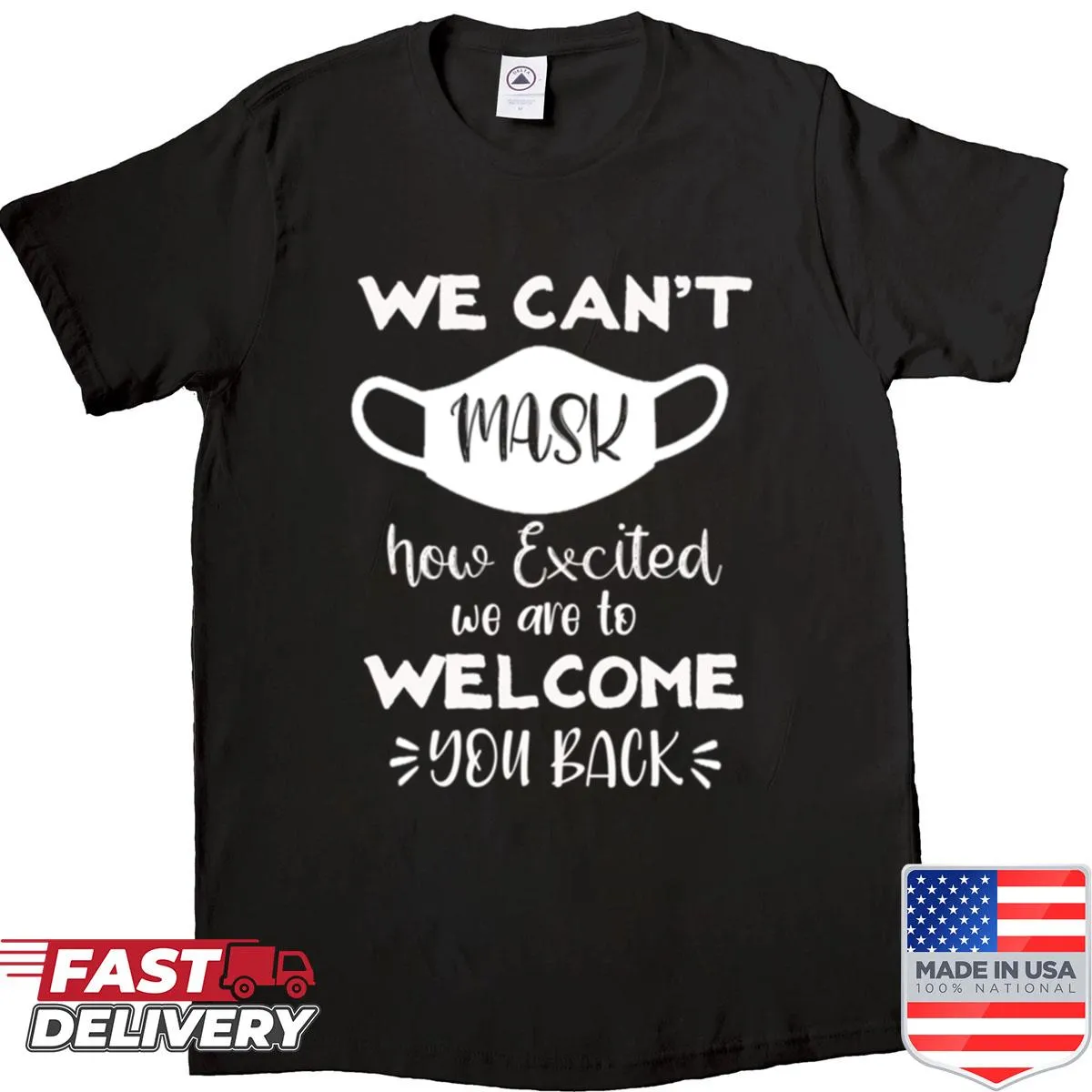 Playful shirt for teachers saying 'Can't Mask Excited' for back to school.