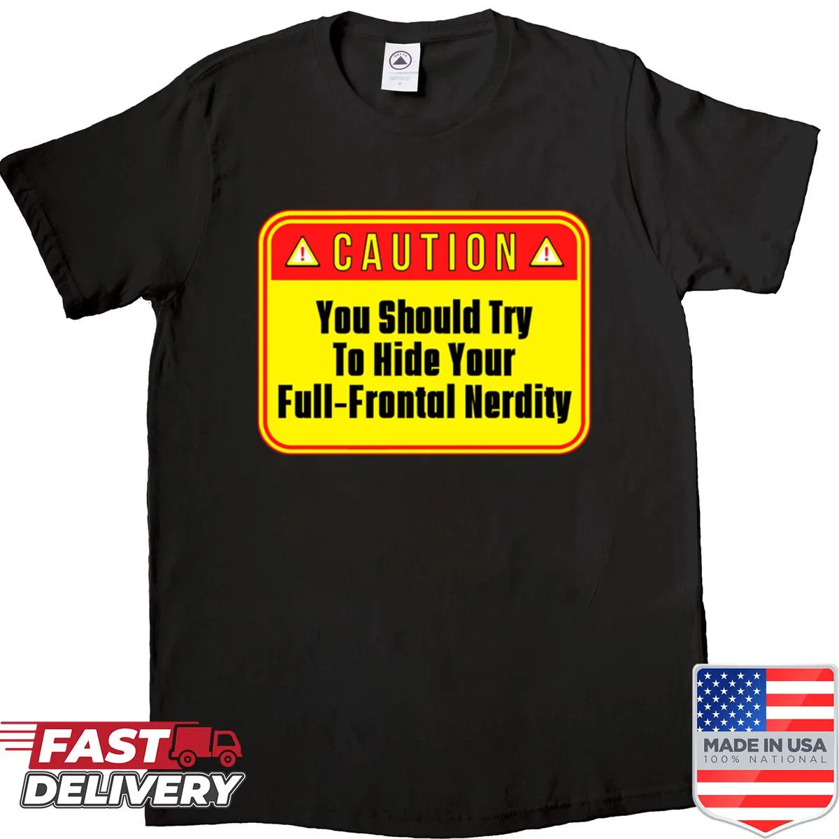 Funny warning sign graphic declaring nerdity on a shirt