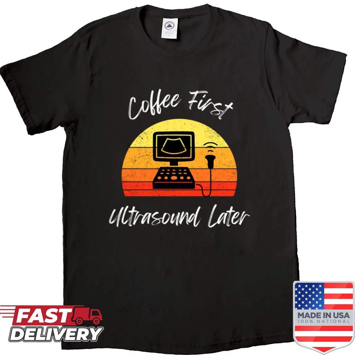 Funny ultrasound shirt with coffee-themed saying