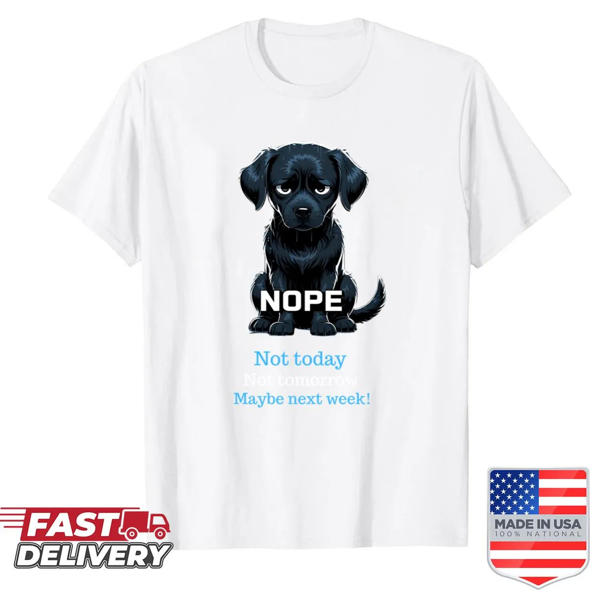 Cartoon puppy shirt with humorous procrastination quote