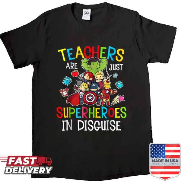 Funny T-shirt declaring teachers are superheroes