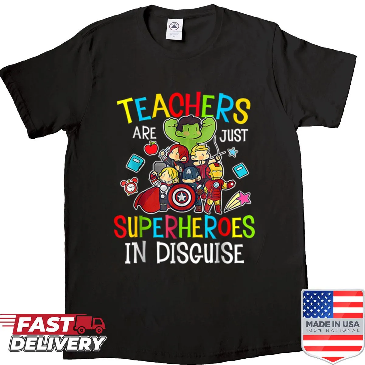 Funny T-shirt declaring teachers are superheroes