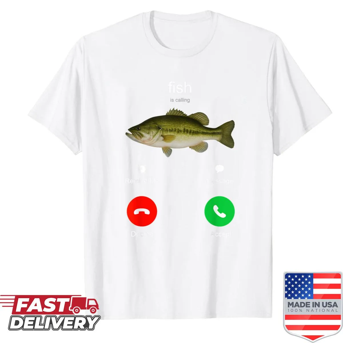 Funny shirt with the phrase 'Bass Fish Is Calling' for fishing enthusiasts.