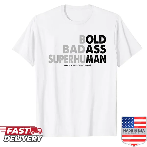 Shirt featuring a humorous saying about aging and being an old man.