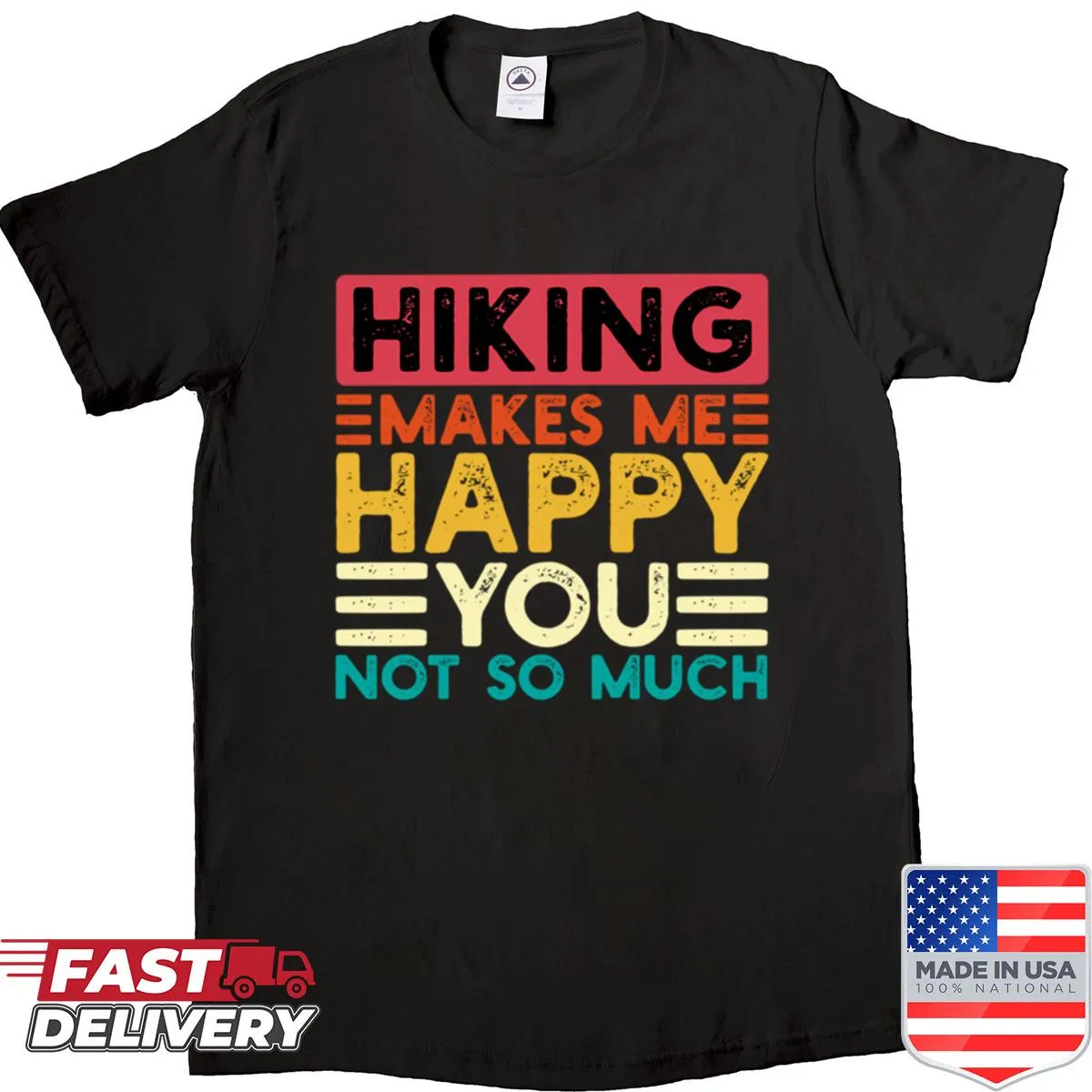 Humorous hiking t-shirt with a playful slogan for outdoor lovers