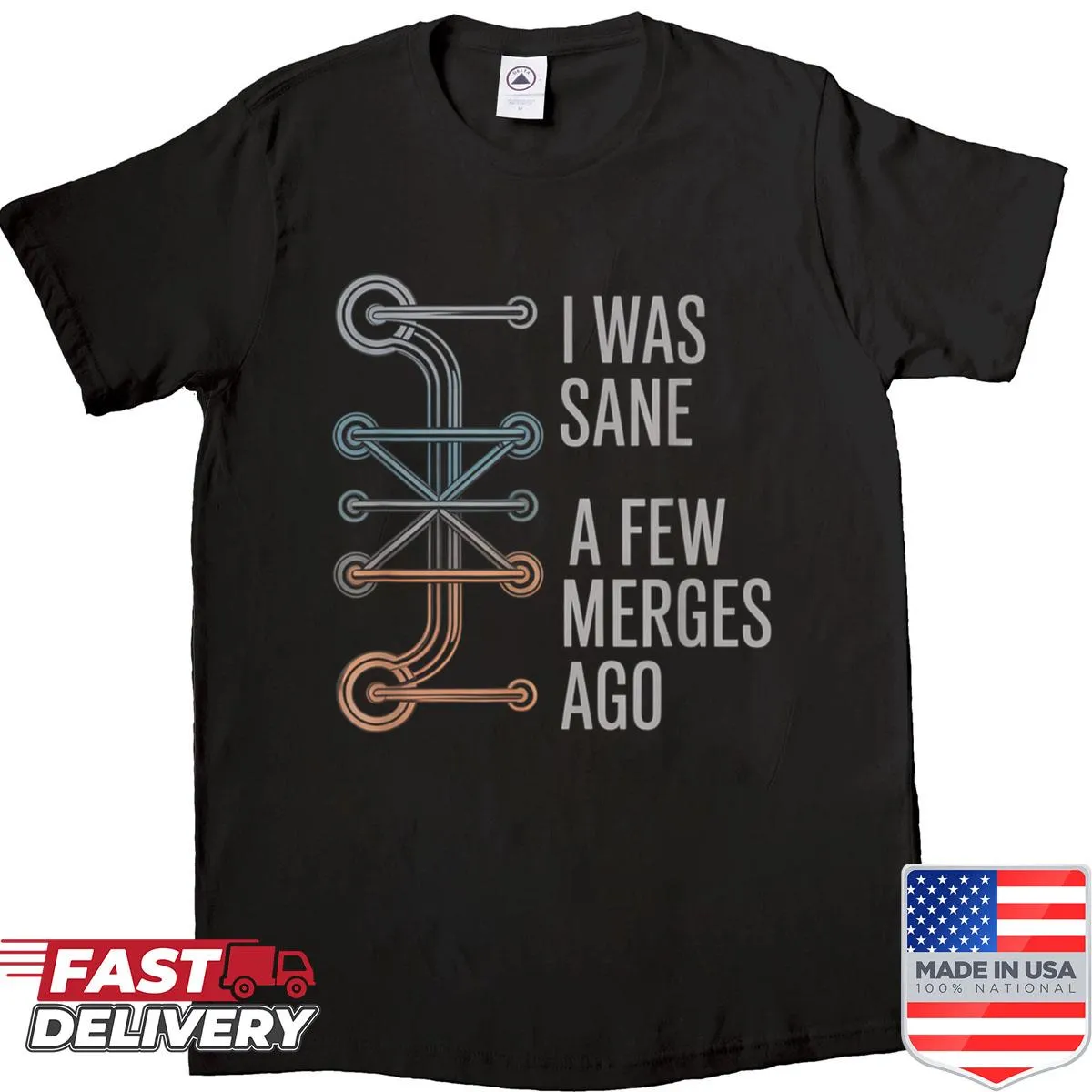 Funny shirt for coders with text about sanity and merges