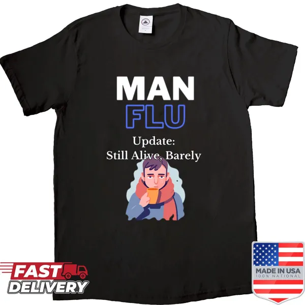 Funny shirt featuring the text 'Man Flu Update' in bold letters