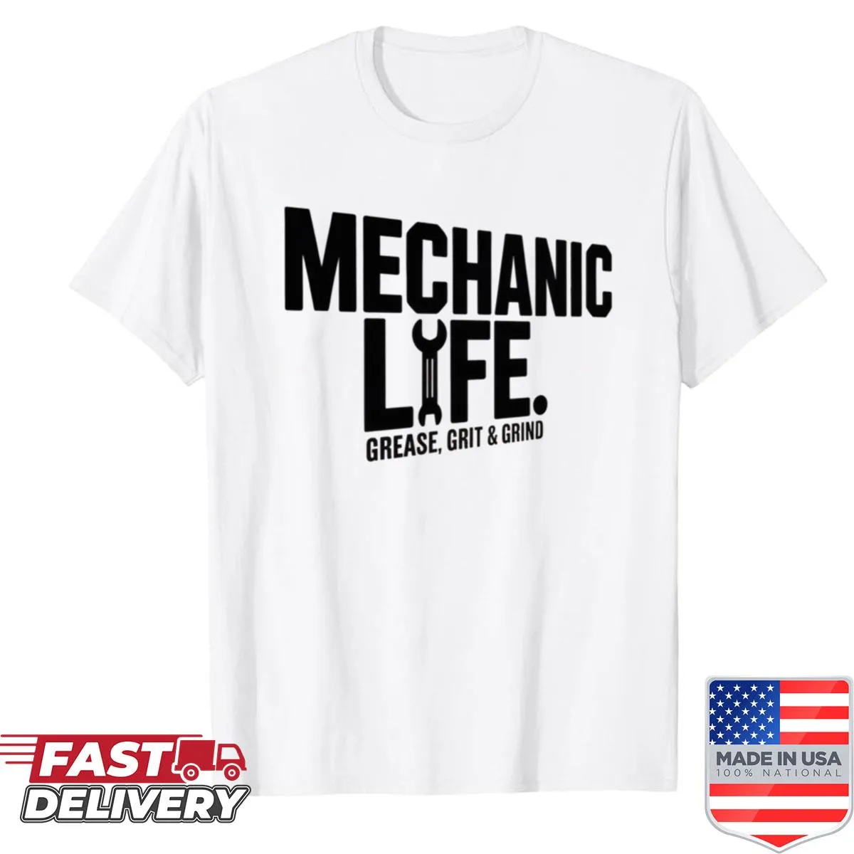 Shirt featuring the phrase Mechanic Life with grease and grit theme