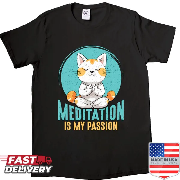 Shirt with 'Meditation Is My Passion' and cat graphics