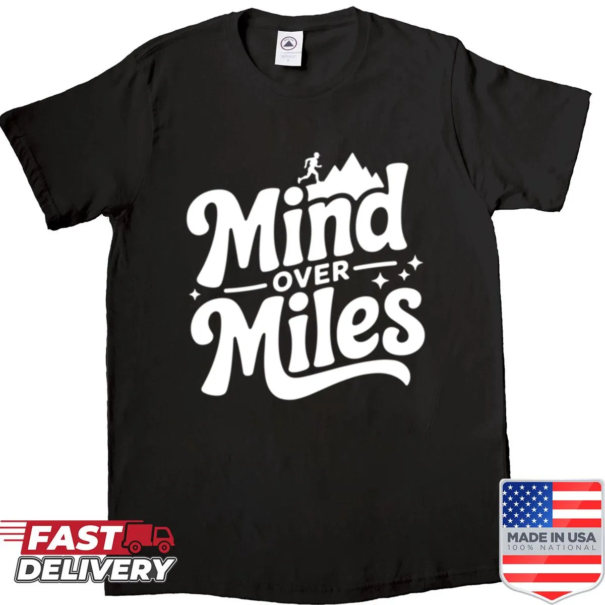Inspirational graphic shirt with the phrase 'Mind Over Miles'