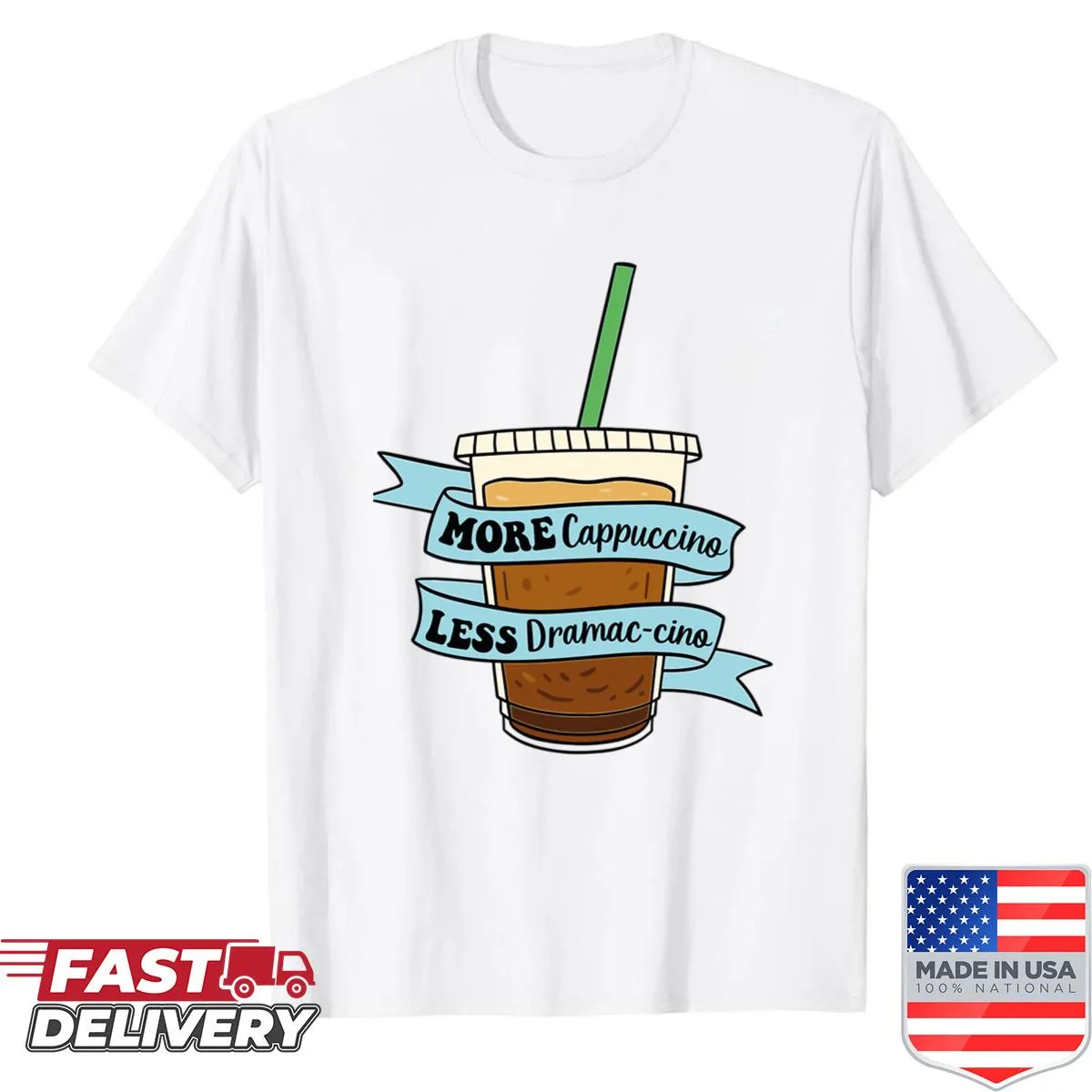 Oversized shirt with 'More Cappuccino Less Drama-ccino' text
