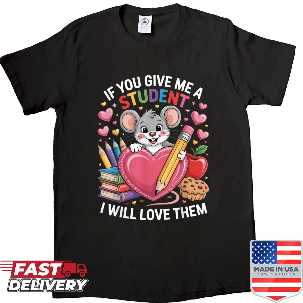 Cute teacher shirt with mouse graphic and sentimental text