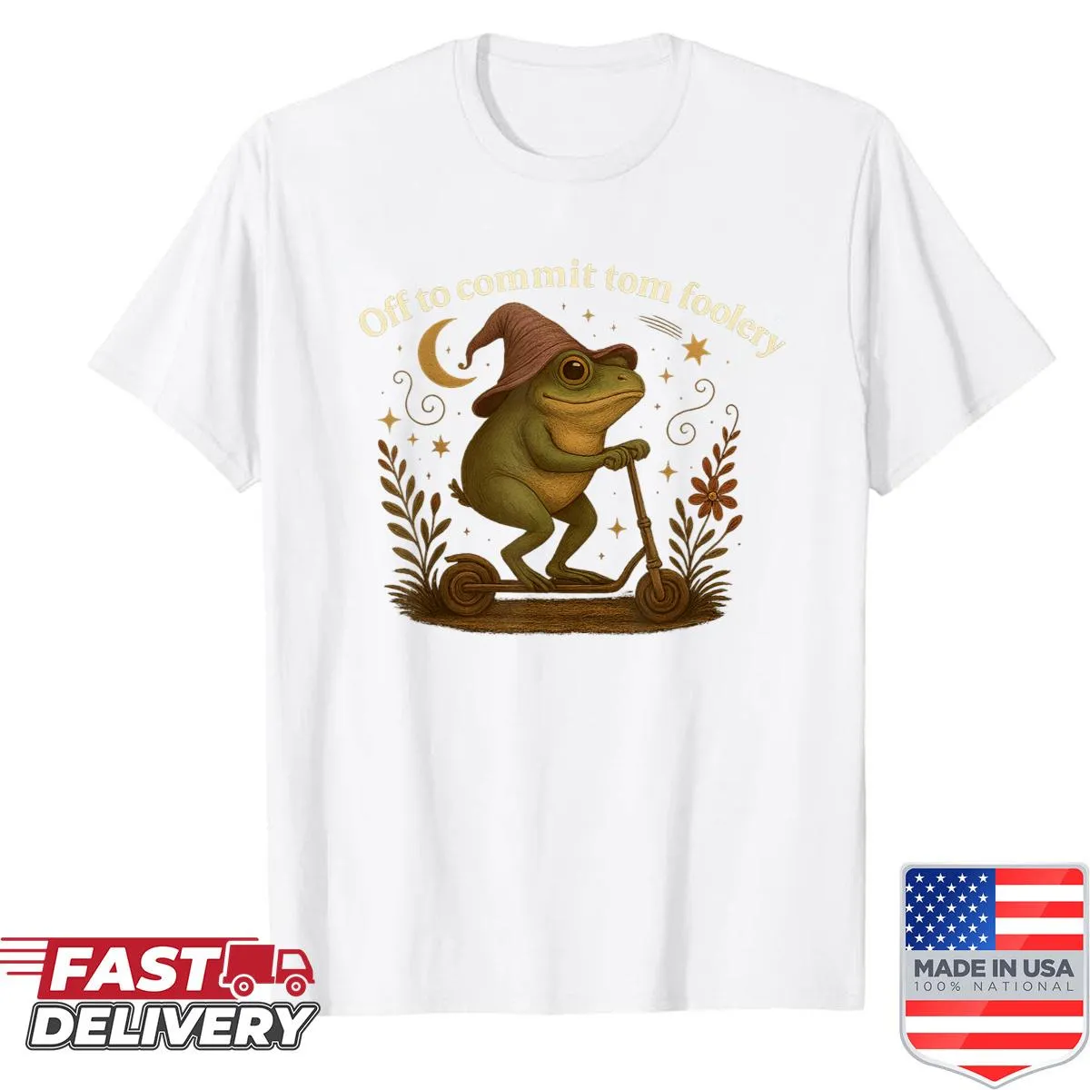 Funny frog graphic with text about tom foolery